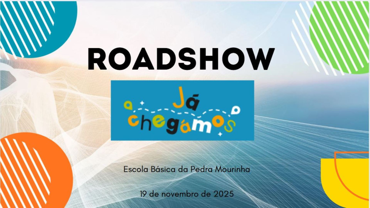 Roadshow “Já Chegámos” leva a Segurança Rodoviária ao 3.º ano da Escola Básica da Pedra Mourinha