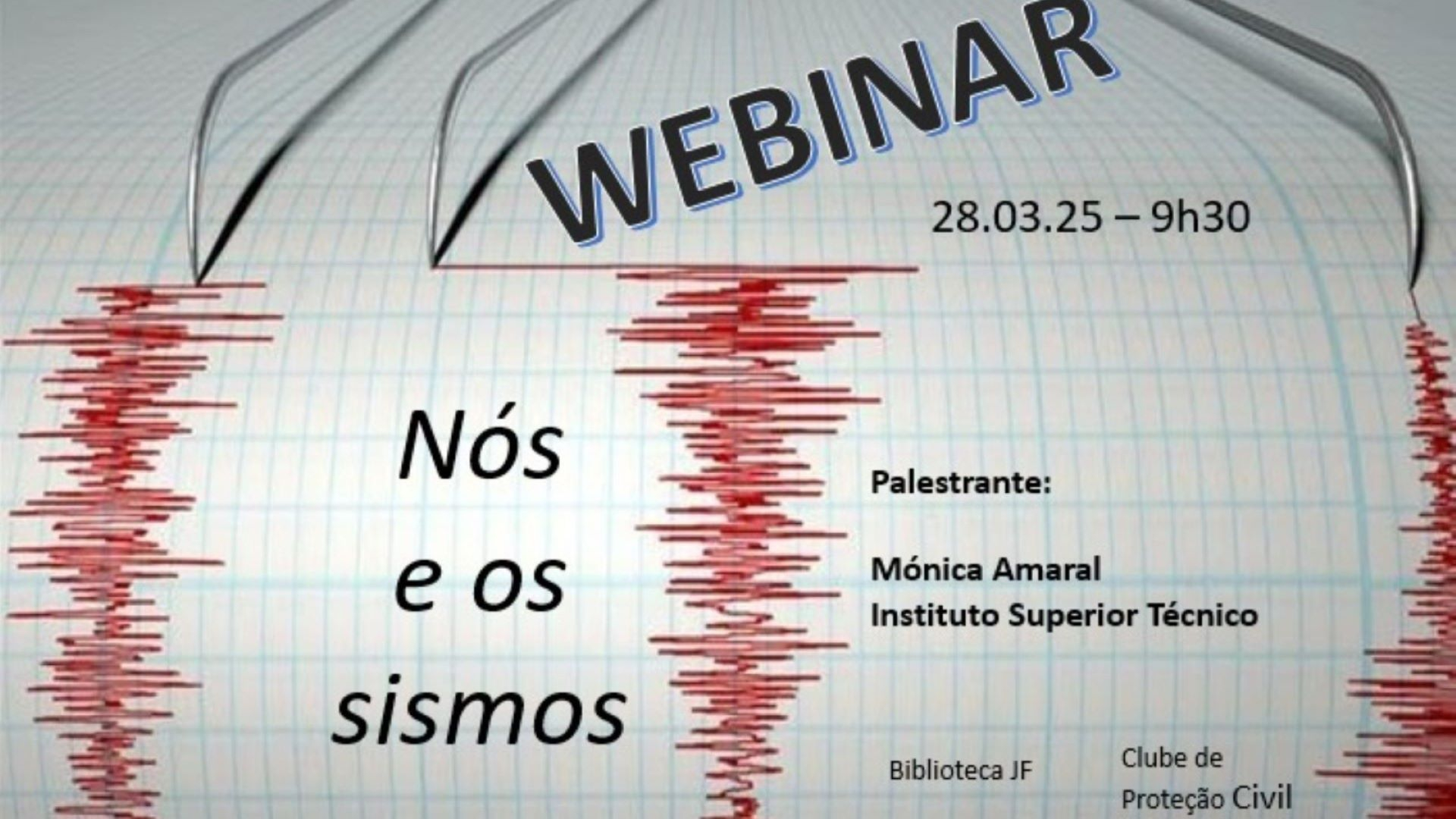 Webinar "Nós e os Sismos" alerta para a importância da preparação sísmica
